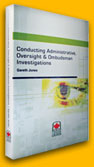 Conducting Administrative, Oversight & Ombudsman Investigations<br />
 book cover